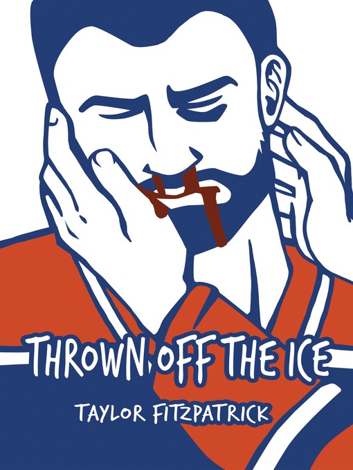 Title details for Thrown Off the Ice by Taylor Fitzpatrick - Available